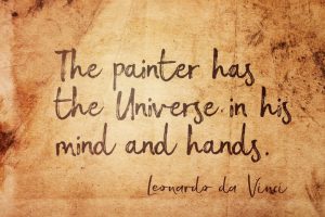 Best universe quotes by Italian artist Leonardo da Vinci printed on vintage grunge parchment - 'The painter has the Universe in his mind and hands.'
